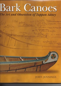 Bark Canoes: The Art and Obsession of