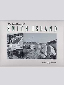 The Workboats of Smith Island